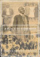 A Place to Remember: A Journey of African Americans in Cobb County Georgia 0972637605 Book Cover