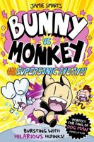 Bunny vs Monkey and the Supersonic Aye-aye 1788452437 Book Cover