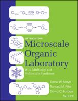 Microscale Organic Laboratory: with Multistep and Multiscale Syntheses 0471575054 Book Cover