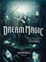 Dream Magic 1484737628 Book Cover
