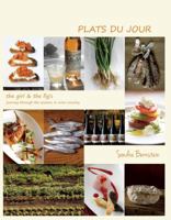 Plats du Jour: the girl & the fig's Journey Through the Seasons in Wine Country 0615513646 Book Cover