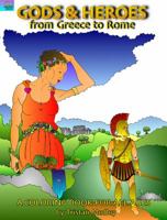 Gods & Heroes from Greece to Rome: A Coloring Book for All Ages 0991590015 Book Cover