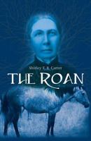 The Roan 1597131245 Book Cover