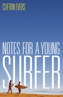 Notes for a Young Surfer 0522854893 Book Cover