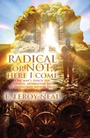 Radical or Not Here I Come B0B3S1Y5BD Book Cover