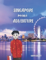 Singapore Adventure : Including the Story, Trail of the Orchid 1790348129 Book Cover