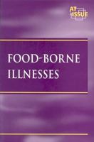 Food-Borne Illnesses 0737713356 Book Cover