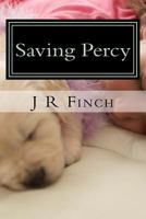 Saving Percy: A Longfield Hall Adventure 1530045622 Book Cover