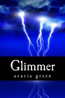Glimmer: Book II of the Binuit-Namri Chronicles 1540387747 Book Cover
