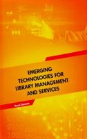 Emerging Technologies for Library Management and Services 8170007283 Book Cover