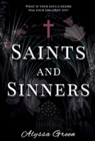 Saints and Sinners 1963126130 Book Cover