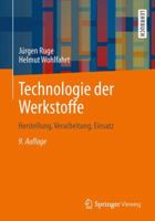 Technologie Der Werkstoffe: Herstellung, Verarbeitung, Einsatz 3658018801 Book Cover