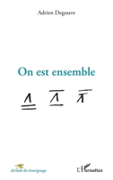 On est ensemble (Au-Delà Du Témoignage) (French Edition) 2140323718 Book Cover