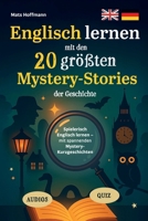 Englisch lernen mit den 20 größten Mystery-Stories der Geschichte: Spielerisch Englisch lernen mit spannenden Mystery-Kurzgeschichten (20 ... Audios, Vokabeln und Quiz) (German Edition) 3950583831 Book Cover