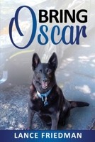 Bring Oscar 1641845902 Book Cover