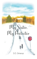 My Sister, My Protector B0CFTJT38K Book Cover