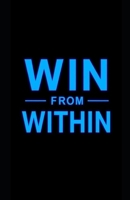 Win from Within (The Mental Edge Series) B0DZNPJH61 Book Cover