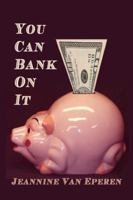 You Can Bank on It 159088731X Book Cover