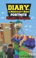 Diary of a Minecraft Noob: Monster School Battle Royale 1728683270 Book Cover