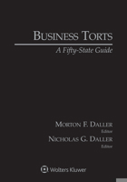 Business Torts: A Fifty-State Guide, 2021 Edition 1543817793 Book Cover