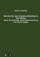 Geschichte Des Araberaufstandes in Ost-Afrika 3743318857 Book Cover