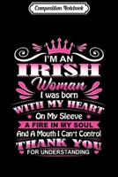 Composition Notebook: Womens IRISH woman I was born with my heart gift Journal/Notebook Blank Lined Ruled 6x9 100 Pages 1661717373 Book Cover