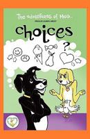 Wiggles Learns About Making Good Choices 1609118928 Book Cover