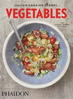 Italian Cooking School: Vegetables 0714871222 Book Cover