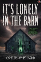 It's Lonely in the Barn 1963107683 Book Cover