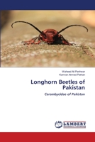 Longhorn Beetles of Pakistan: Cerambycidae of Pakistan 6203202045 Book Cover