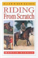 Riding from Scratch 0851316824 Book Cover