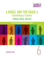 A Model Unit For Grade 6: Connecting a Country: Building a Nation, Electricity 1553794109 Book Cover