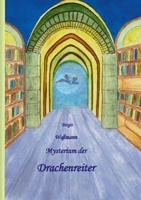 Mysterium der Drachenreiter 3740716002 Book Cover