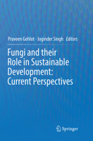 Fungi and their Role in Sustainable Development: Current Perspectives 9811303924 Book Cover