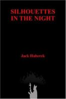 Silhouettes in the Night 142084976X Book Cover