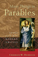 Many Things in Parables: Jesus and His Modern Critics 066422427X Book Cover
