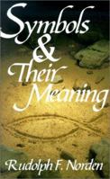 Symbols and Their Meaning 0570039495 Book Cover