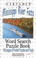 Circle It, Mississippi River Facts, Word Search, Puzzle Book 1945512962 Book Cover