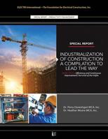 Efficiency and Continuous Improvement: Survival of the Unfits : Industrialization of Construction(r) a Compilation to Lead the Way - Book 4 1983935441 Book Cover