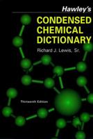 The Condensed Chemical Dictionary 0442280971 Book Cover