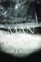 Just a Dead Man 1431405043 Book Cover