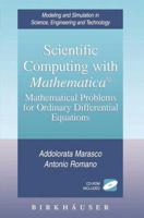 Scientific Computing with Mathematica(r): Mathematical Problems for Ordinary Differential Equations 1461266351 Book Cover