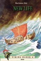 Viking Blood 4: New Life 146621354X Book Cover