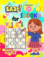 Easy Sudoku for Kids - The Super Sudoku Puzzle Book Volume 20 4668553956 Book Cover