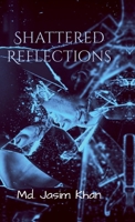 Shattered Reflections: Behind every broken shard, betrayal awaits in Silence B0FFVRQR59 Book Cover