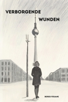 Verborgende Wunden (German Edition) B0F84F3NKW Book Cover