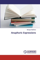 Anaphoric Expressions 6202062932 Book Cover