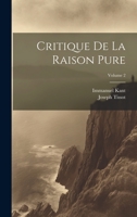 Critique De La Raison Pure; Volume 2 1021342009 Book Cover