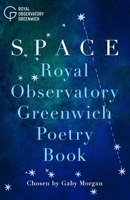 Space - Royal Observatory Greenwich Poetry Book 1037420217 Book Cover