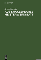 Aus Shakespeares Meisterwerkstatt 1272154424 Book Cover